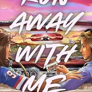 Run Away With Me