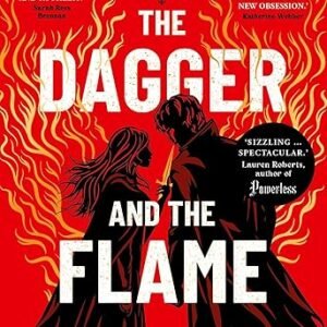 The Dagger And The Flame