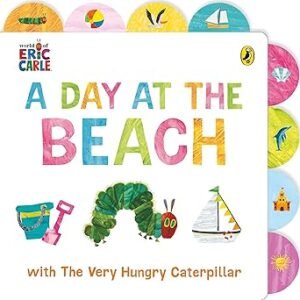 A Day At The Beach With The Very Hungry Caterpillar