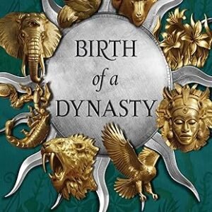 Birth Of A Dynasty