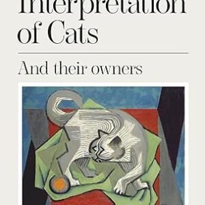 The Interpretation Of Cats