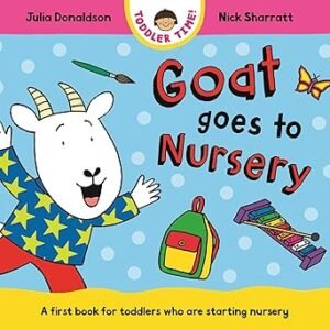 Goat Goes To Nursery