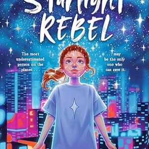 The Starlight Rebel