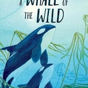 A Whale Of The Wild