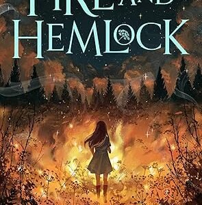Fire And Hemlock