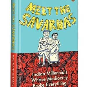 Meet The Savarnas