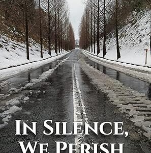In Silence We Perish