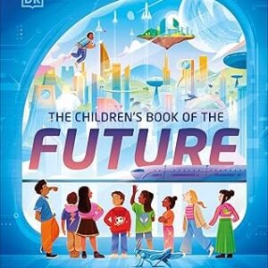 The Childrens Book Of The Future