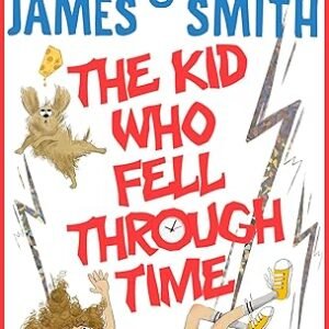 The Kid Who Fell Through Time