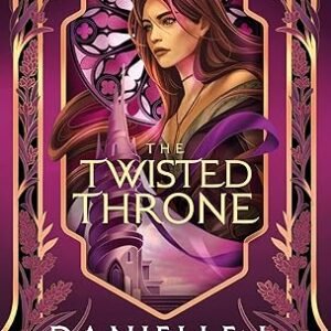 The Twisted Throne