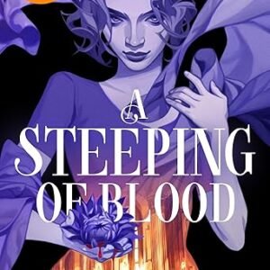 A Steeping Of Blood