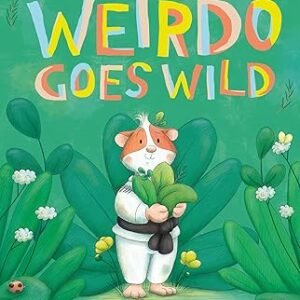 Weirdo Goes Wild