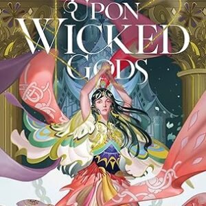 To Gaze Upon Wicked Gods