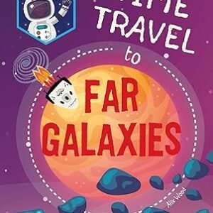 Time Travel To Far Galaxies
