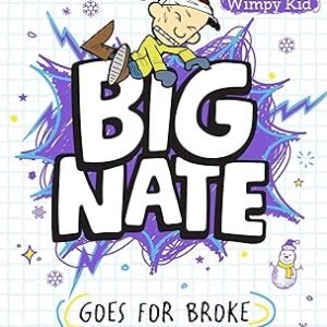 Big Nate Goes For Broke