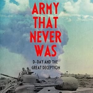 The Army That Never Was