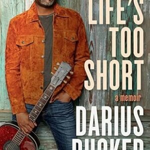 Lifes Too Short A Memoir