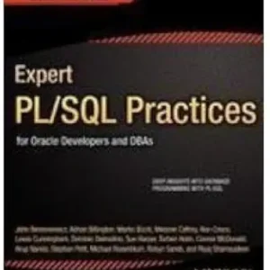 Expert Pl/Sql Practices: For Oracle Developers And Dbas