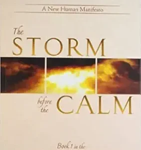 Storm Before The Calm, The: Book-1 In Th