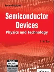 Semiconductor Devices: Physics And Technology, 2Nd Ed