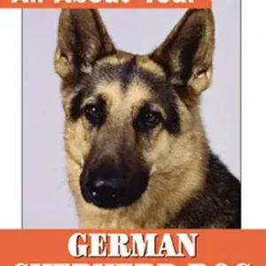 All About Your German Shepherd Dog