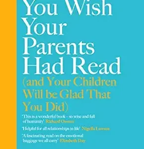 The Book You Wish Your Parents Had Read