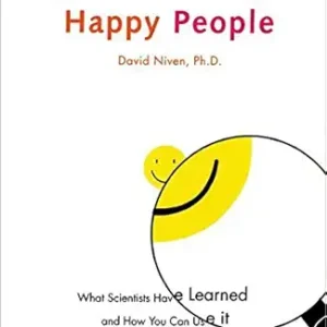 The 100 Simple Secrets Of Happy People