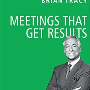 Meetings That Get Results