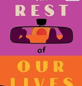 The Rest Of Our Lives