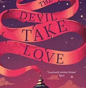 The Devil Take Love
