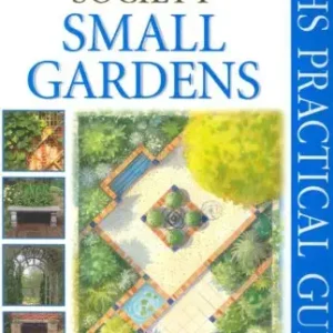 Ahs Practical Guides Small Gardens
