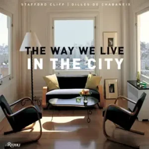 The Way We Live In The City