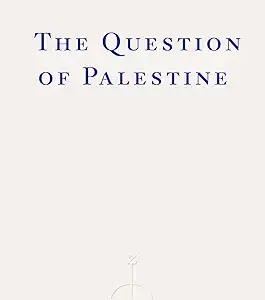 The Question Of Palestine