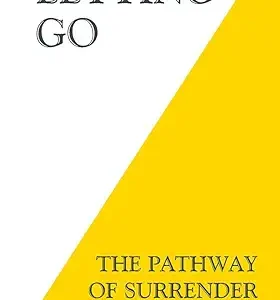 Letting Go The Pathway Of Surrender