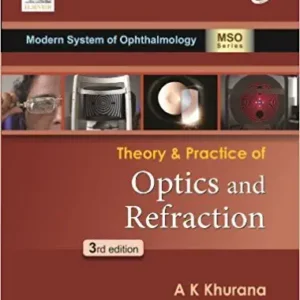 Theory & Practice Of Optics And Refraction
