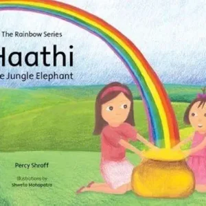The Rainbow Series Haathi The Jungle Elephant