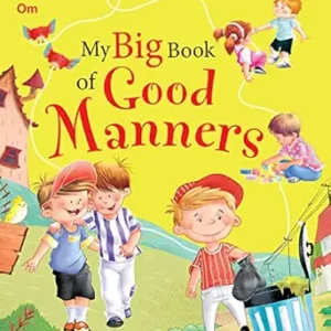 My Big Book Of Good Manners