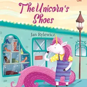 Unicorn Stories The Unicorns Shoes