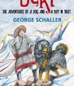 Deki The Adventures Of A Dog And A Boy In Tibet