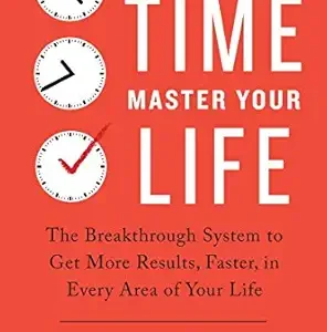 Master Your Time Master Your Life
