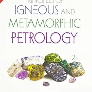 Principles Of Igneous And Metamorphic Petrology, 2Nd Ed.