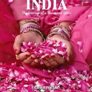 India :The Journey Of A Thousand Miles