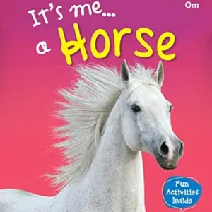 Its Me A Horse