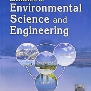 Elements Of Environmental Science And Engineering, 2Nd Ed. •