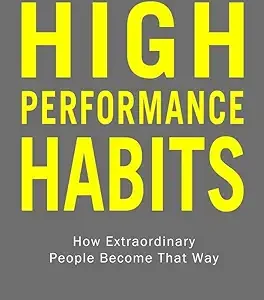High Performance Habits