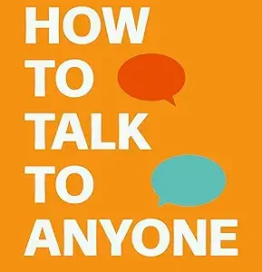 How To Talk To Anyone