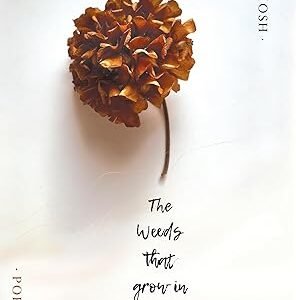 The Weed That Grows In Cementries
