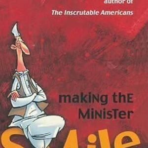 Making The Minister Smile