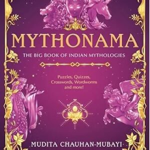 Mythonama The Big Book Of Indian Mythologies