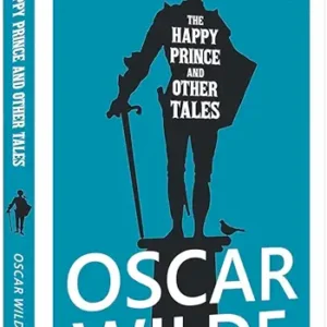 The Happy Prince And Other Tales